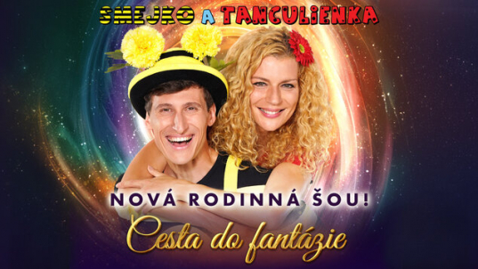 Smejko a Tanculienka - Cesta do fantázie!