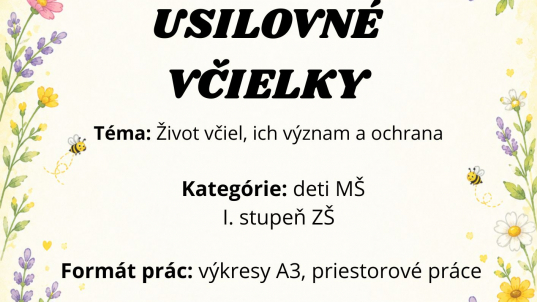 USILOVNÉ VČIELKY