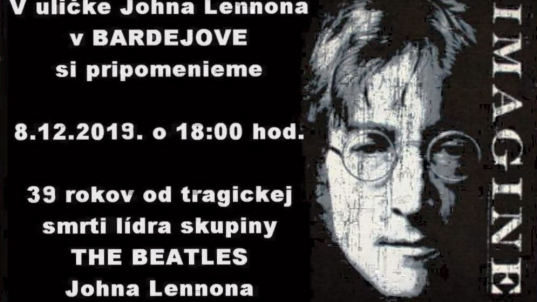 V Bardejove bude 8.decembra tradičný spomienkový koncert na Johna Lennona