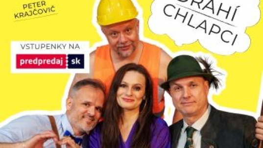 MOJI DRAHÍ CHLAPCI