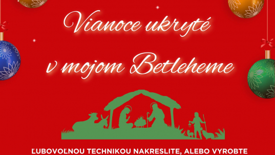 VIANOCE UKRYTÉ V MOJOM BETLEHEME