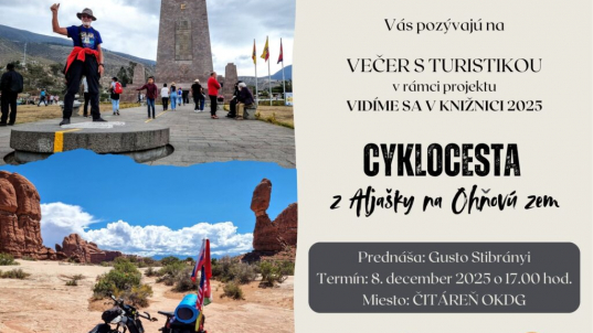 Večer s turistikou: Cyklocesta z Aljašky na Ohňovú zem